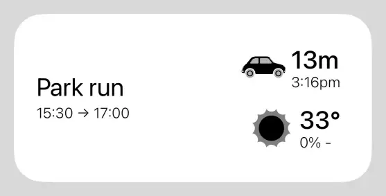 A white widget showing the next event with time, attendee initials, weather, and travel time